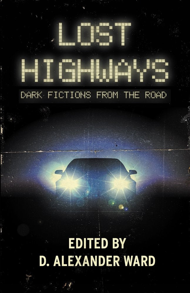 Lost Highways: Dark Fictions From the Road image 0