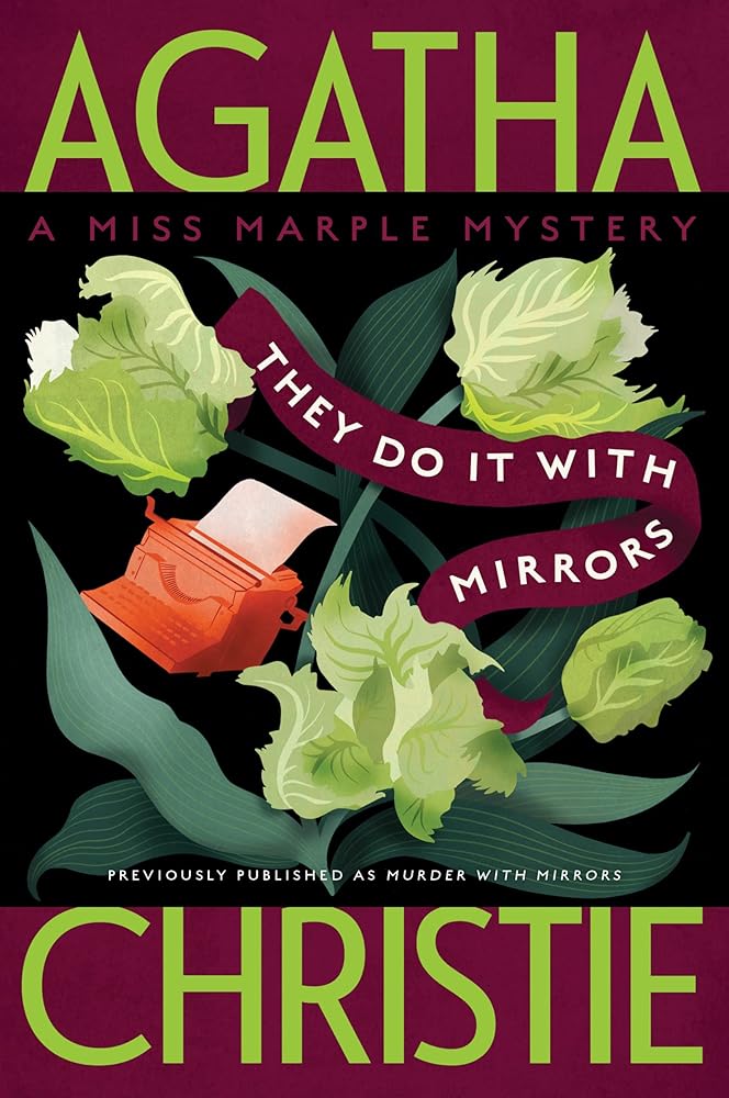 They Do It with Mirrors: A Miss Marple Mystery (Miss Marple Mysteries, 5) cover image