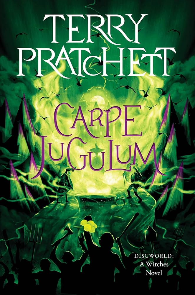 Carpe Jugulum: The 6th Fantasy Adventure in the Beloved Discworld Witches Series – A British Comedy Classic cover image