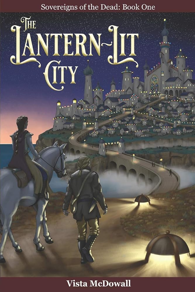 The Lantern-Lit City (The Sovereigns of the Dead) cover image