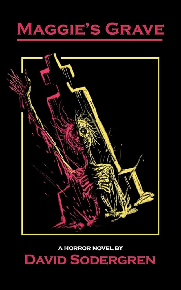 Maggie's Grave: A Horror Novel cover image