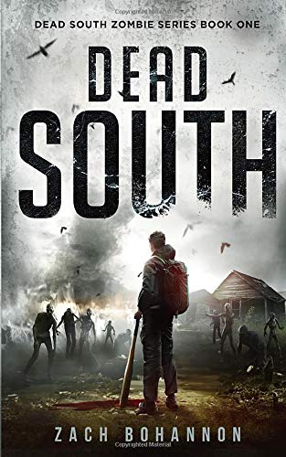 Dead South: A Post-Apocalyptic Zombie Thriller cover image