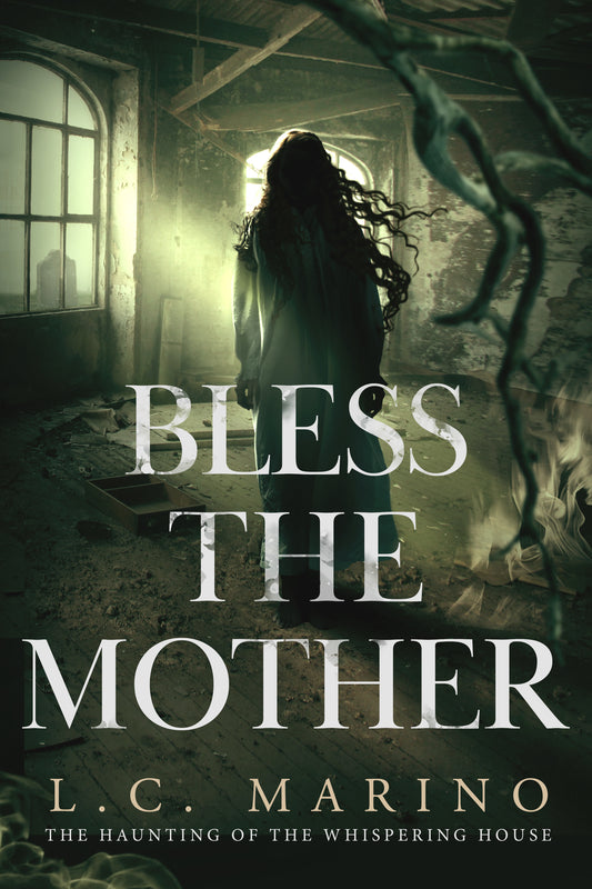 Bless the Mother (The Haunting of the Whispering House Book 2) image 0