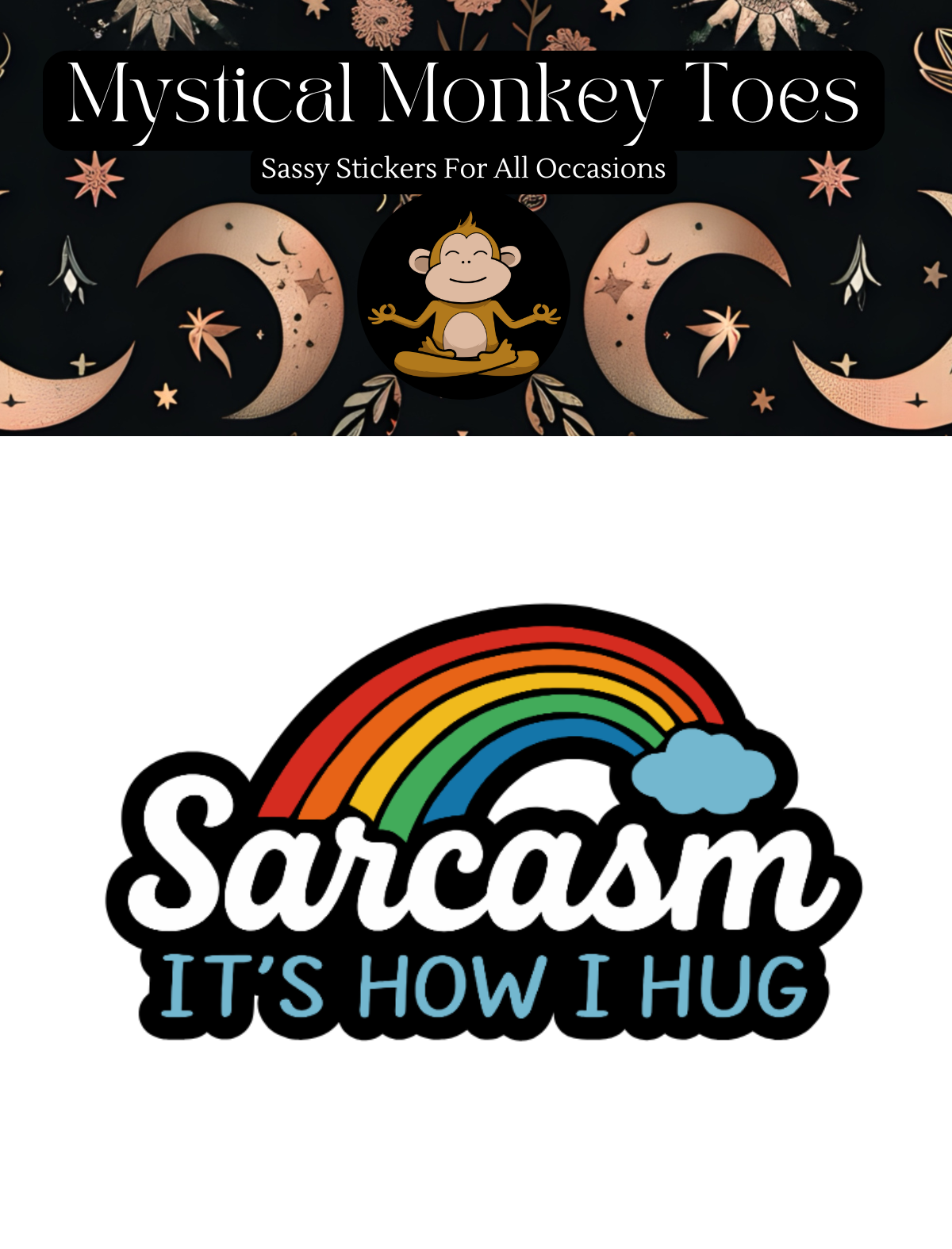 Funny Sarcasm It's How I Hug Vinyl Sticker