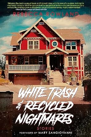 White Trash and Recycled Nightmares image 0