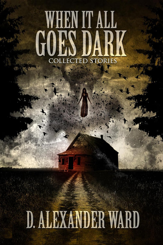 When It All Goes Dark: Collected Stories image 0