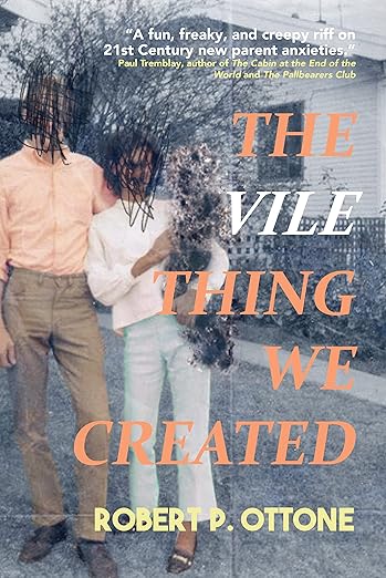 The Vile Thing We Created image 0
