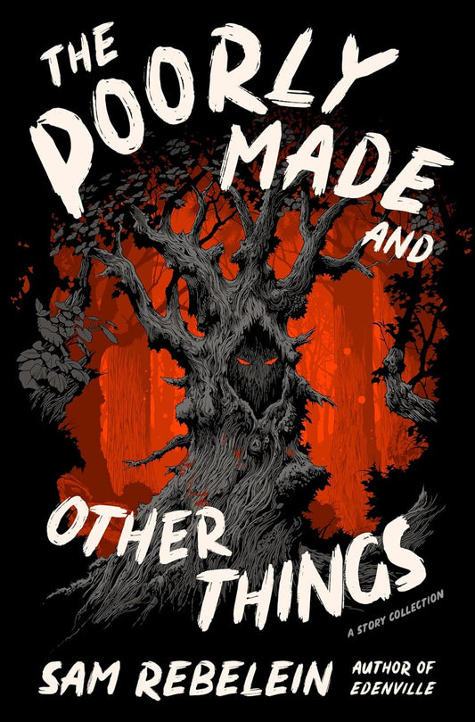 The Poorly Made and Other Things: A Story Collection image 0
