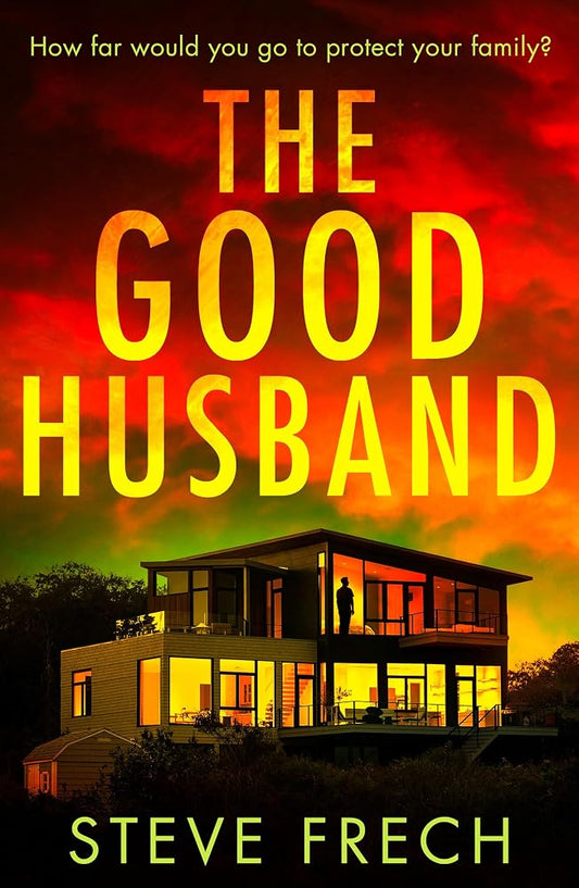 The Good Husband: A totally gripping and heart-pounding thriller novel for 2026! cover image
