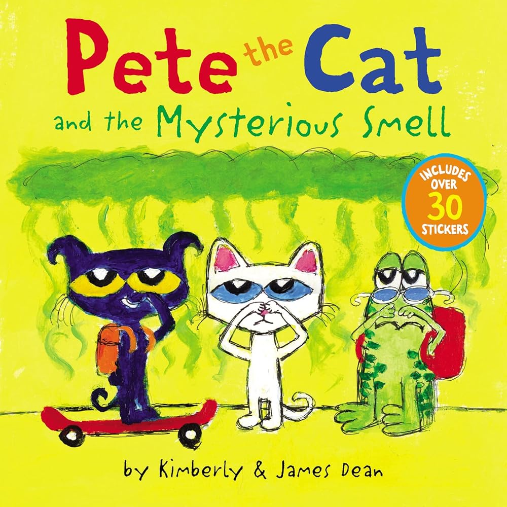 Pete the Cat and the Mysterious Smell: Includes Over 30 Stickers! cover image