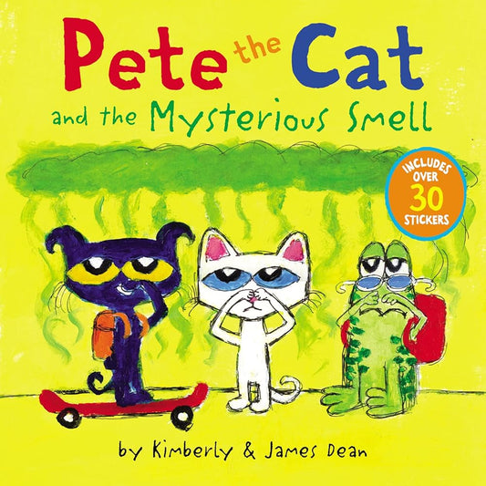 Pete the Cat and the Mysterious Smell: Includes Over 30 Stickers! cover image