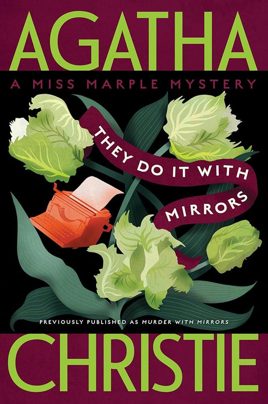 They Do It with Mirrors: A Miss Marple Mystery (Miss Marple Mysteries, 5) cover image