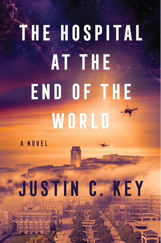 The Hospital at the End of the World: A Novel cover image