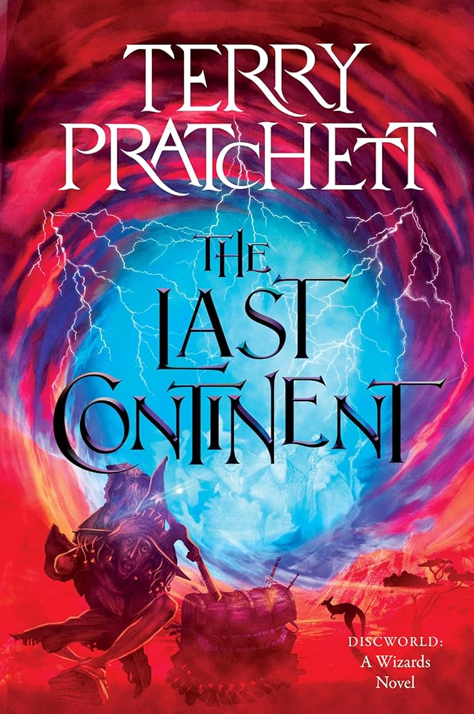 The Last Continent: A Discworld Novel (Wizards, 6) cover image