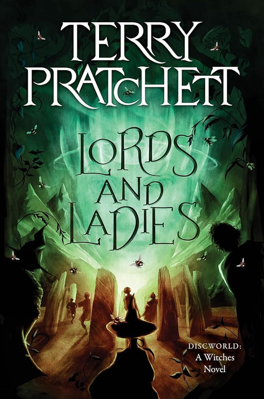 Lords and Ladies: Fourth Discworld Witches Fantasy – Granny Weatherwax Battles Elves in Epic Adventure cover image