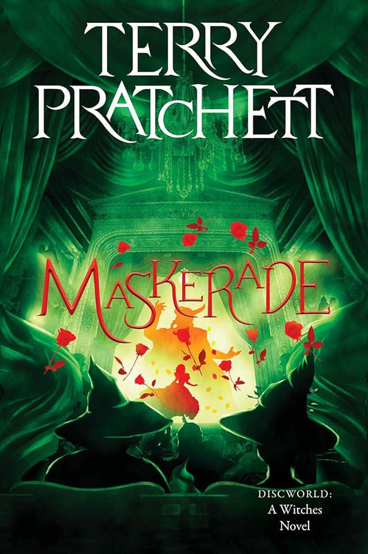 Maskerade: Book 5 in the Discworld Witches Series – Comic Fantasy Where the Lancre Witches Meet Opera House Murder cover image