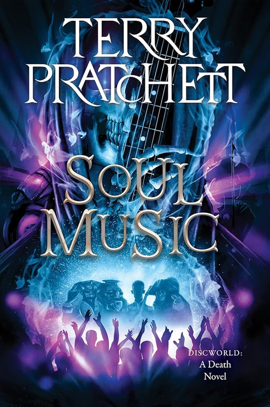 Soul Music: A Discworld Novel (Death, 3) cover image