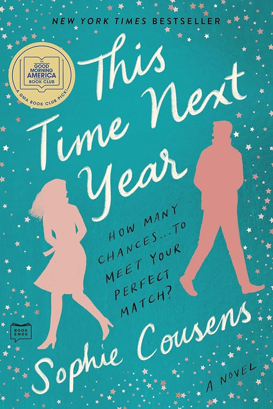 This Time Next Year: A GMA Book Club Pick (A Novel) cover image