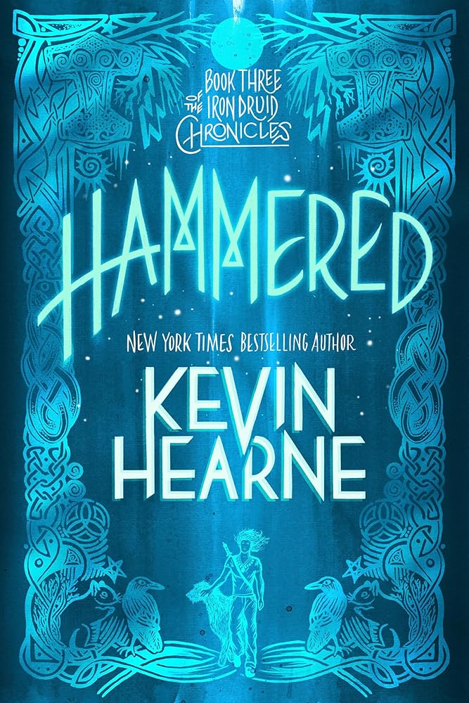 Hammered: Book Three of the Iron Druid Chronicles cover image