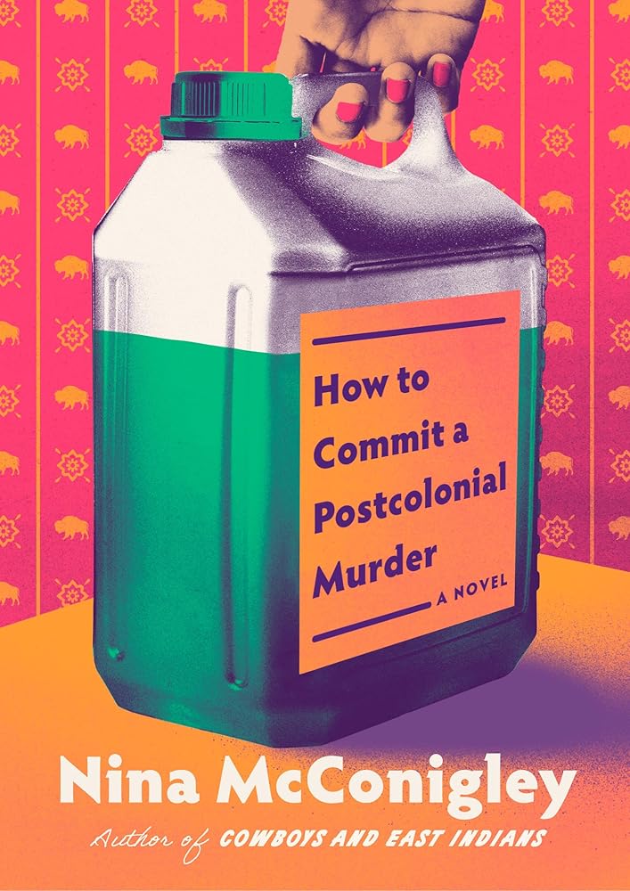 How to Commit a Postcolonial Murder: A Novel cover image