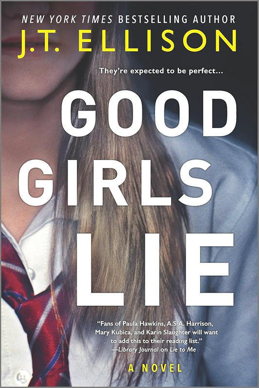 Good Girls Lie: A Novel cover image