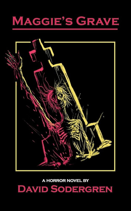 Maggie's Grave: A Horror Novel cover image