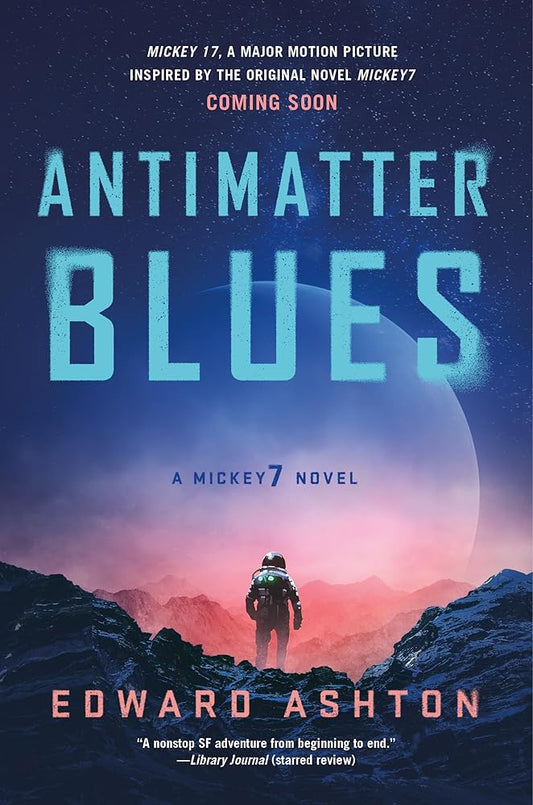 Antimatter Blues (Mickey7, 2) cover image