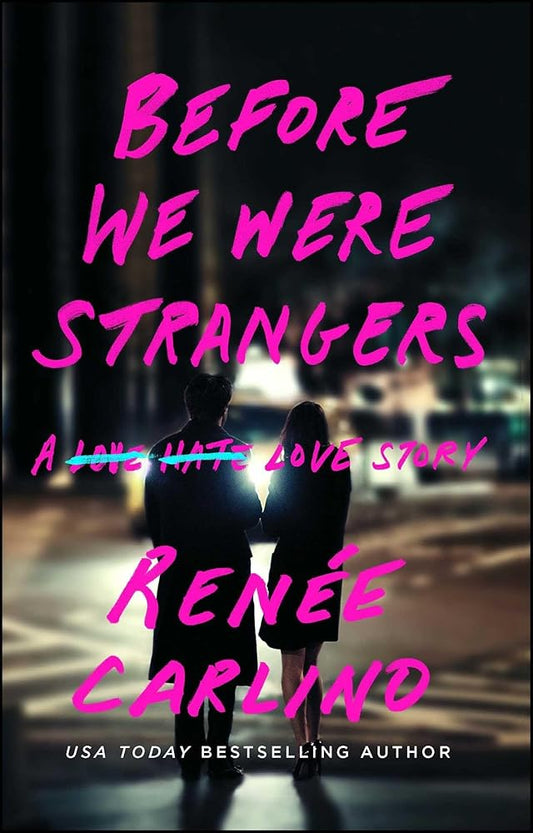 Before We Were Strangers: A Love Story cover image