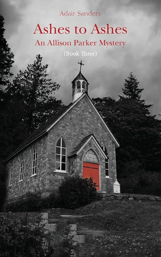 Ashes to Ashes: An Allison Parker Mystery (An Allison Parker Mystery Series) cover image
