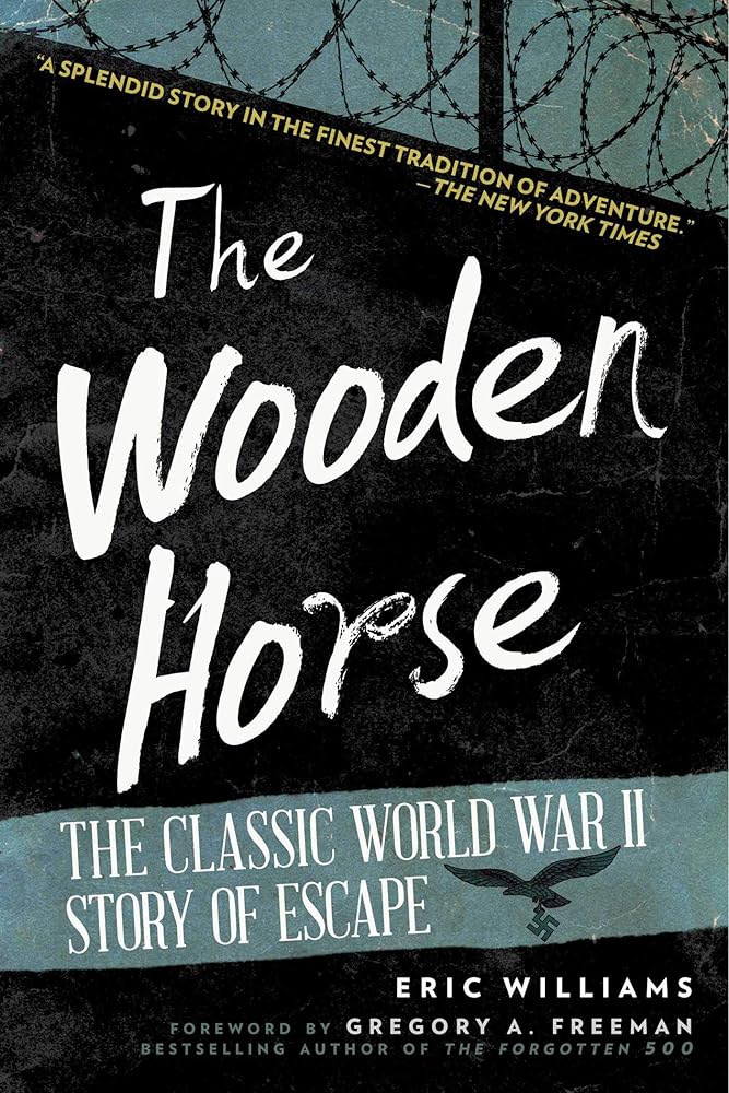 The Wooden Horse: The Classic World War II Story of Escape cover image