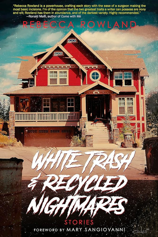 White Trash and Recycled Nightmares cover image