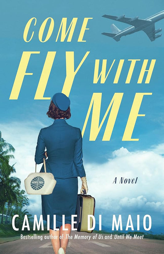 Come Fly with Me: A Novel cover image