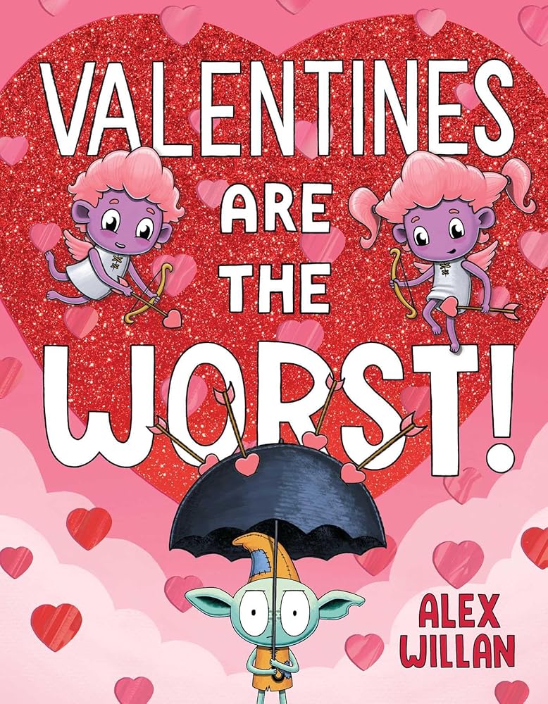 Valentines Are the Worst! (The Worst! Series) cover image