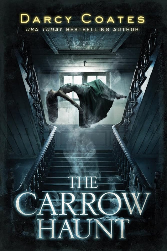 The Carrow Haunt: A Paranormal Horror in a Blood-Soaked House cover image