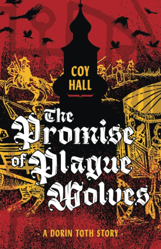 The Promise of Plague Wolves cover image
