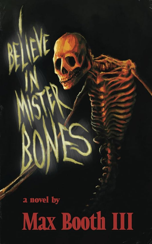 I Believe in Mister Bones cover image
