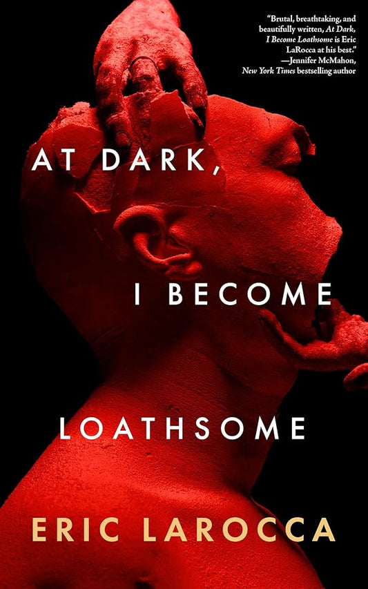 At Dark, I Become Loathsome cover image