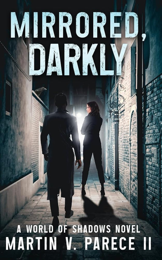 Mirrored, Darkly: A World of Shadows Novel cover image