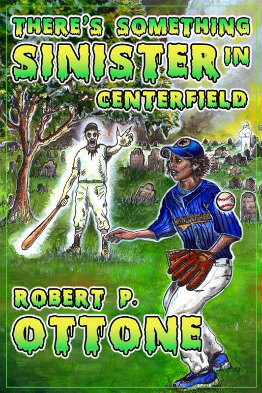 There's Something Sinister in Center Field cover image