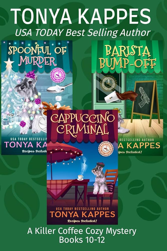 A Killer Coffee Mystery Series Books 10-12 (Tonya Kappes Books Cozy Mystery Collections) cover image