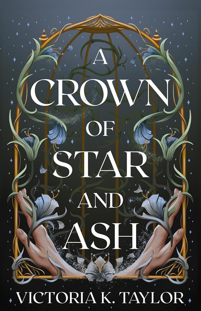 A Crown of Star and Ash (The Fate of Ashes) cover image