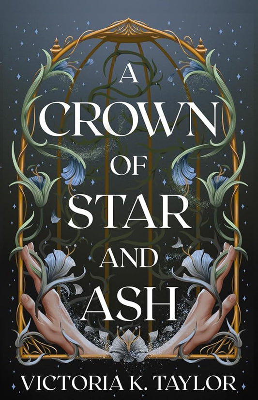 A Crown of Star and Ash (The Fate of Ashes) cover image
