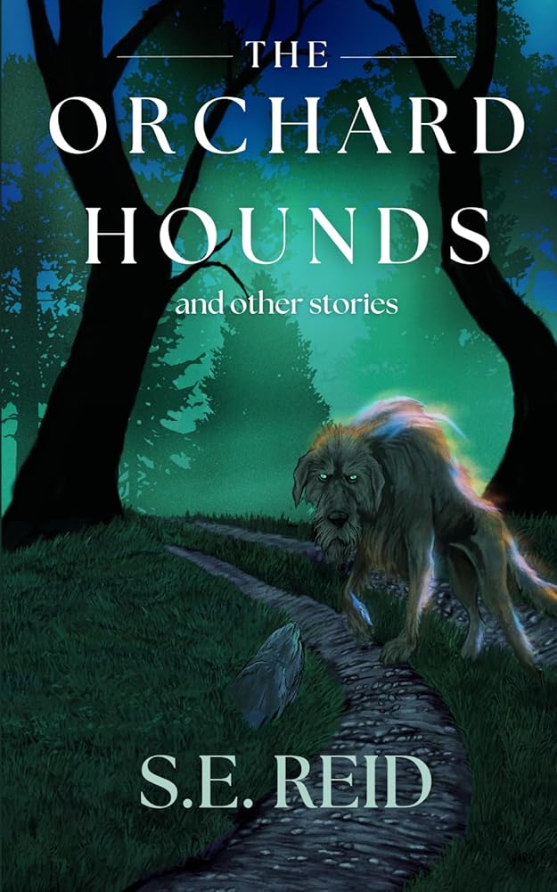 The Orchard Hounds: and other stories cover image