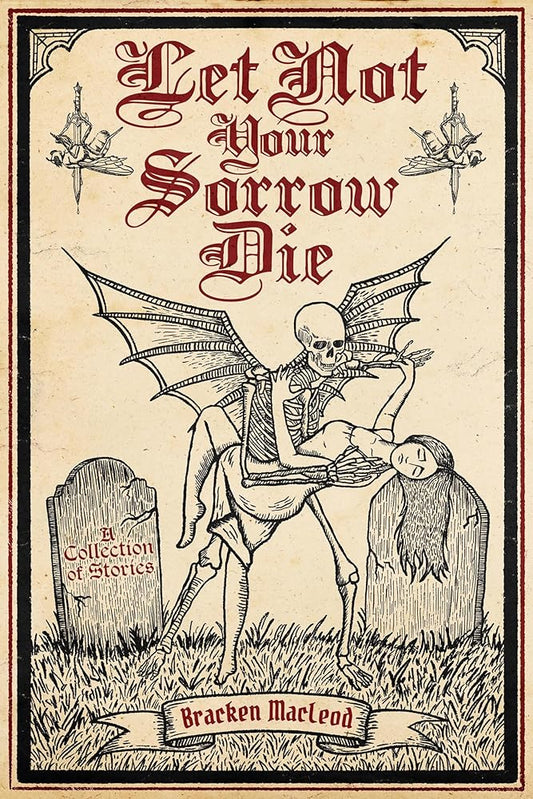 Let Not Your Sorrow Die cover image