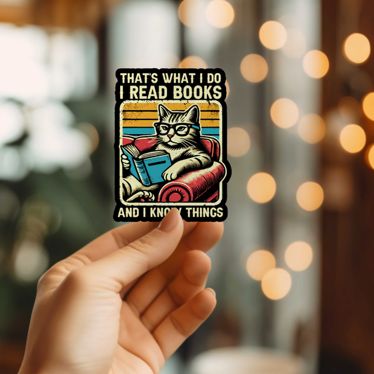 I Read Books And Know Things Vinyl Sticker
